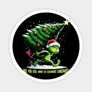 The Grinch steals the Christmas tree Magnet